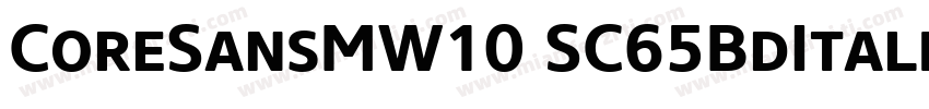 CoreSansMW10 SC65BdItalic字体转换